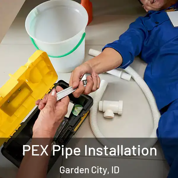  PEX Pipe Installation Garden City, ID