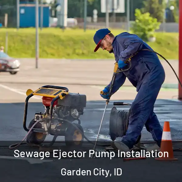  Sewage Ejector Pump Installation Garden City, ID