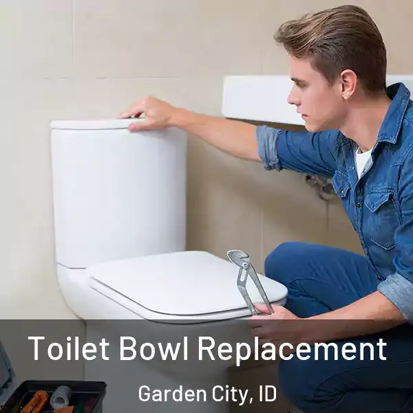  Toilet Bowl Replacement Garden City, ID