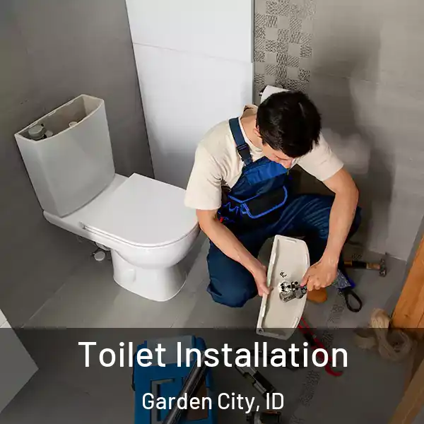 Toilet Installation Garden City, ID