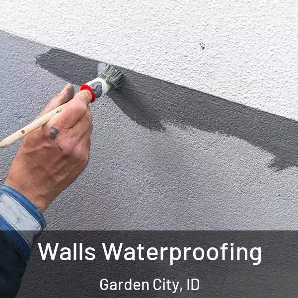  Walls Waterproofing Garden City, ID